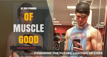 Is 200 Pounds of Muscle Good? Weighing the Pros and Cons