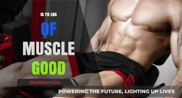 Is 78 Pounds of Muscle Impressive? Fitness Goals Explained