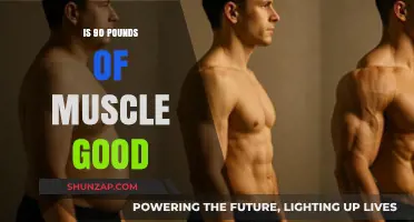 Is 90 Pounds of Muscle Impressive? Fitness Goals Explained