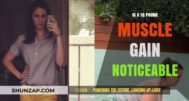 Is a 10-Pound Muscle Gain Noticeable? The Surprising Truth