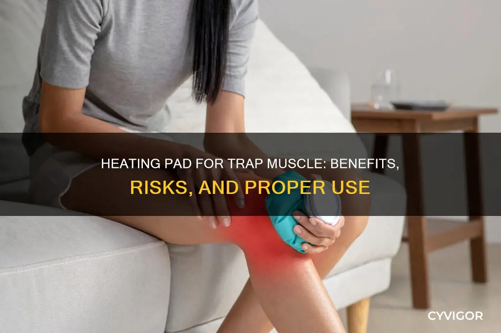 is a heating pad good for a trap muscle