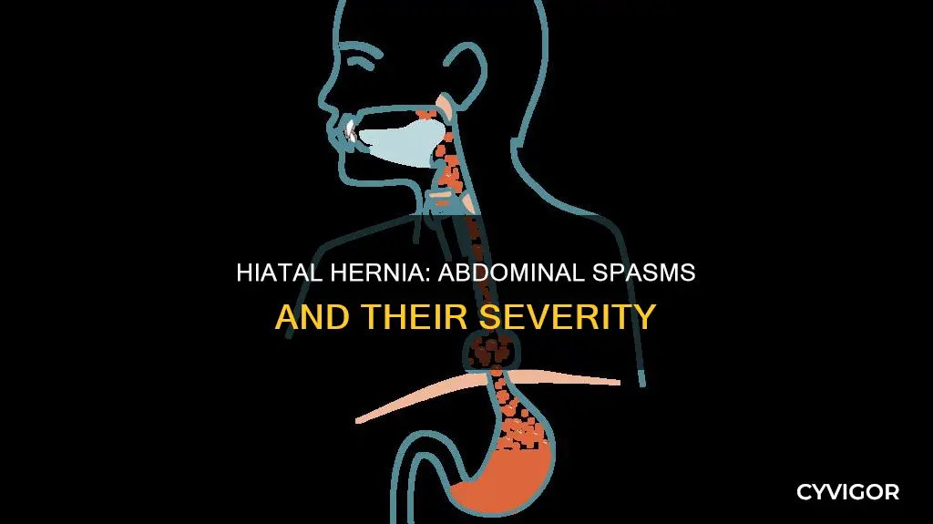 is a hiatal hernia that cause abdominal muscle spasm serious