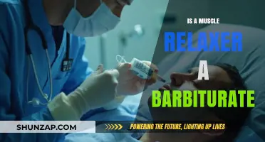 Muscle Relaxers vs. Barbiturates: Understanding the Key Differences