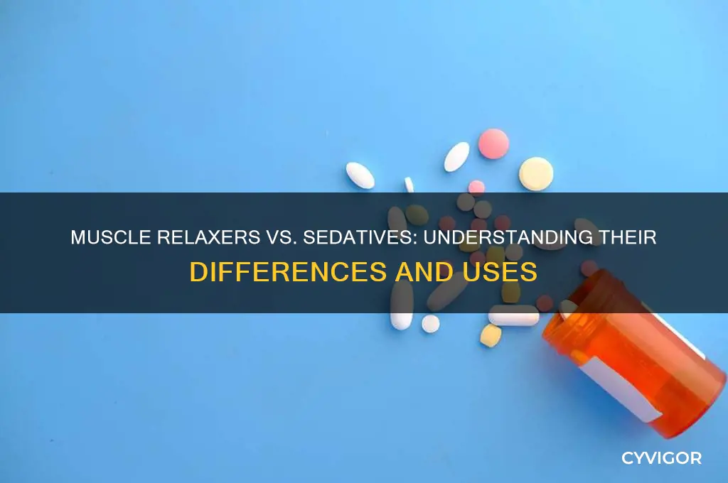 is a muscle relaxer a sedative