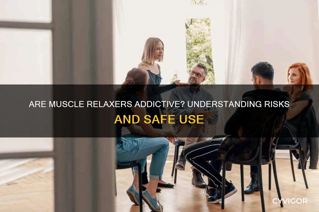 is a muscle relaxer addictive