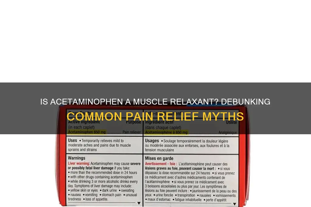 is acetiminophen a muscle relaxant