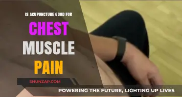 Acupuncture for Chest Muscle Pain: Effective Relief or Myth?