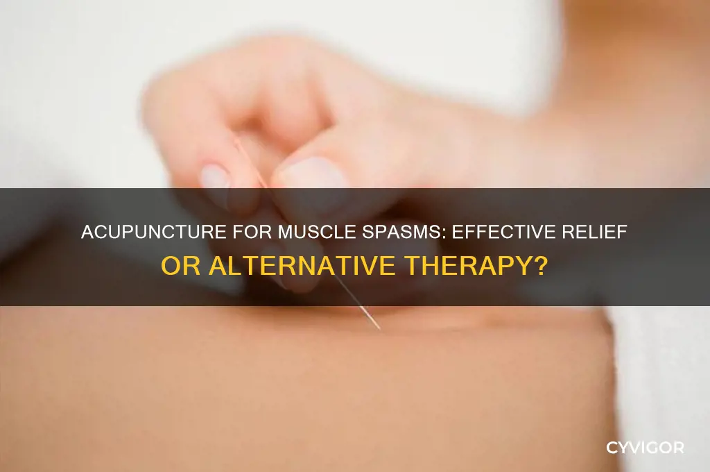 is acupuncture good for muscle spasms