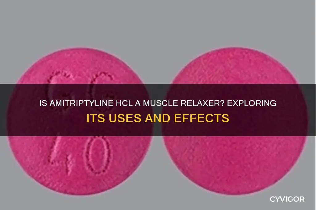 is amitriptyline hcl a muscle relaxer