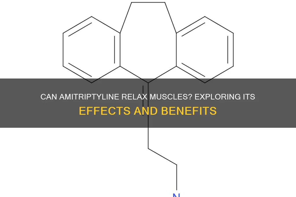 is amitriptyline relax muscles