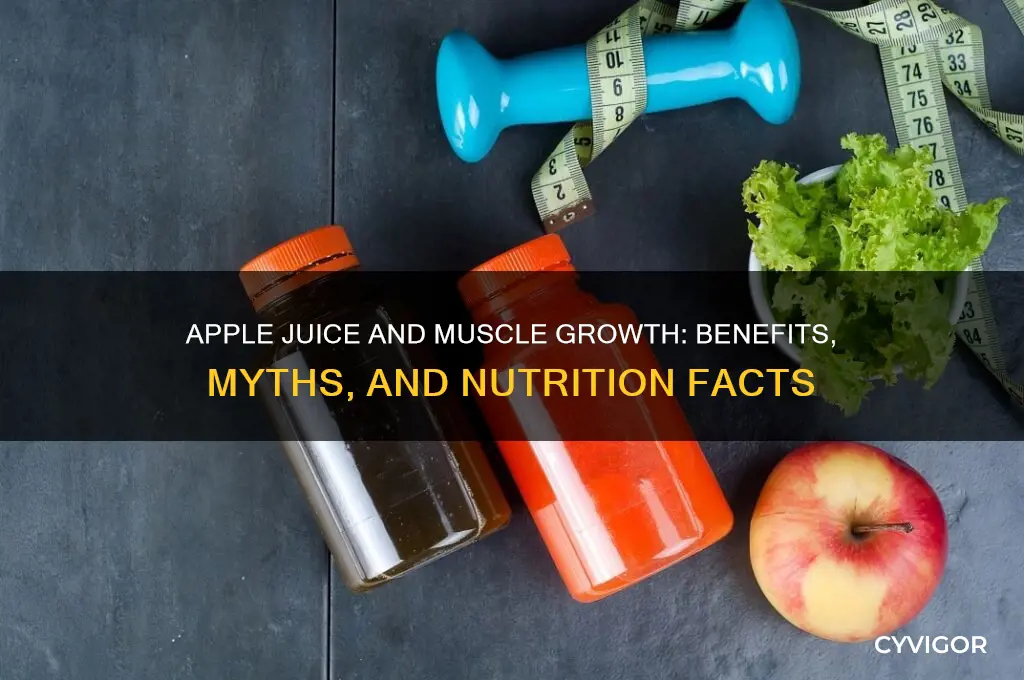 is apple juice good for muscle growth