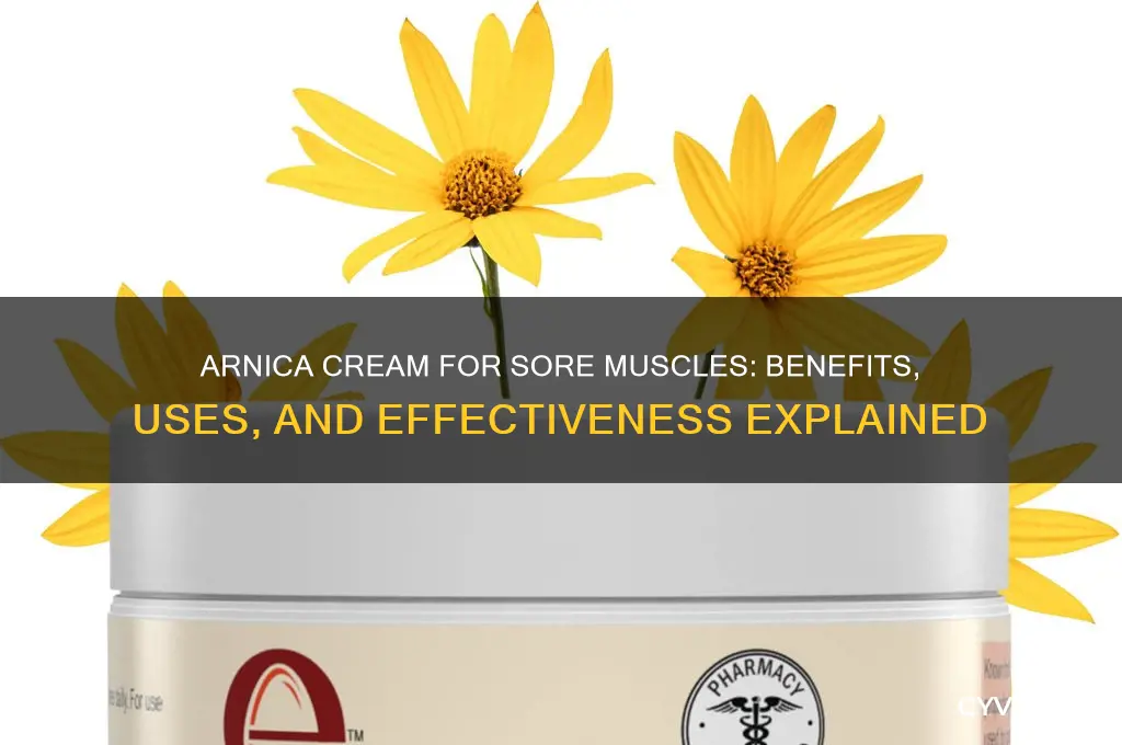 is arnica cream good for sore muscles