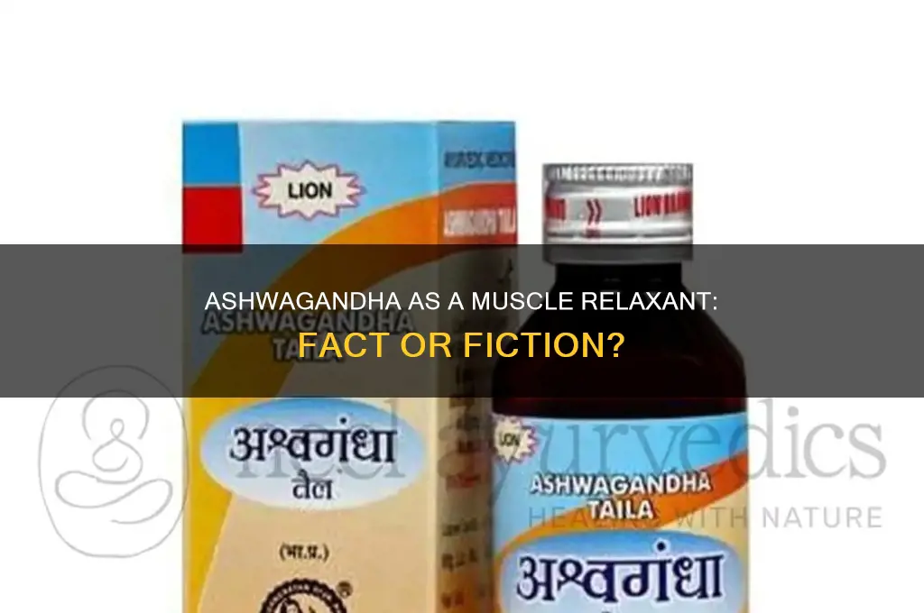 is ashwagandha a muscle relaxant