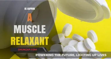 Is Aspirin a Muscle Relaxant? Debunking Myths and Facts