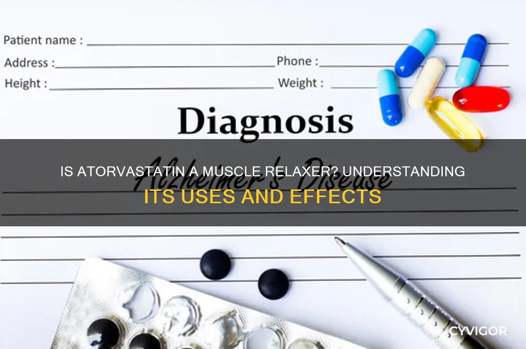 is atorvastatin a muscle relaxer