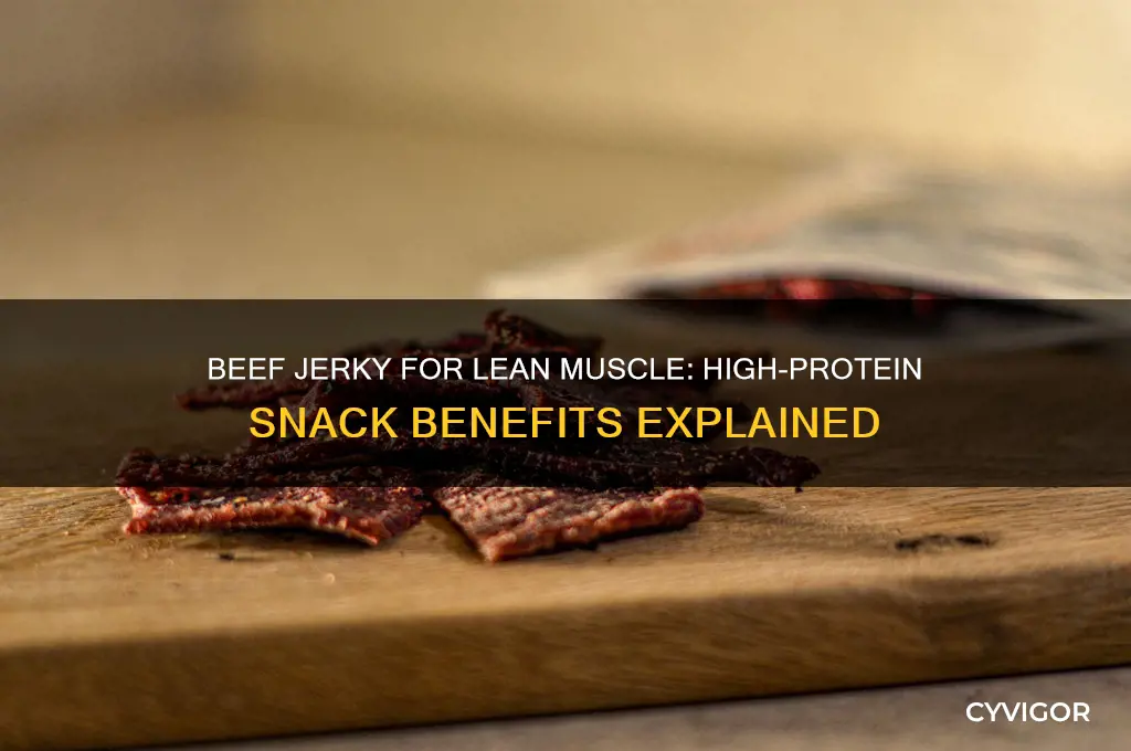 is beef jerky good for lean muscle