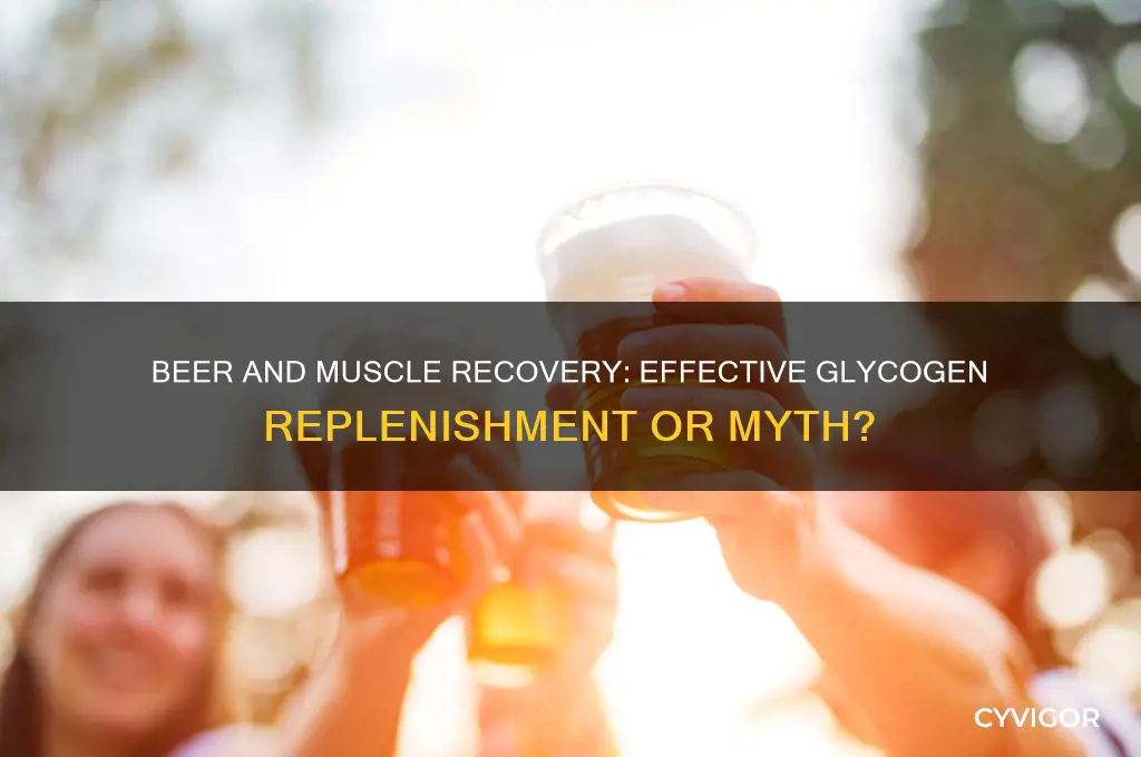 is beer good for muscle glycogen replacement