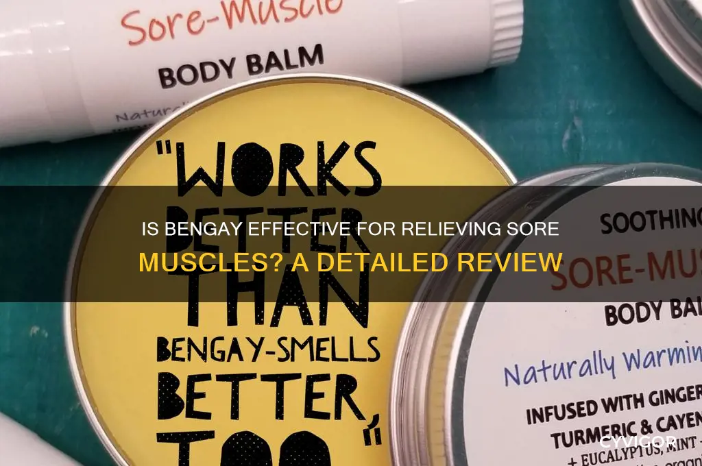 is bengay good for sore muscles