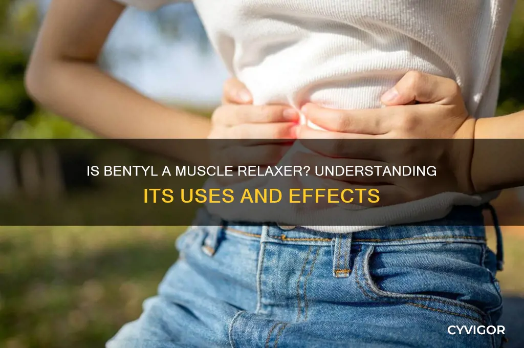 is bentyl a muscle relaxer