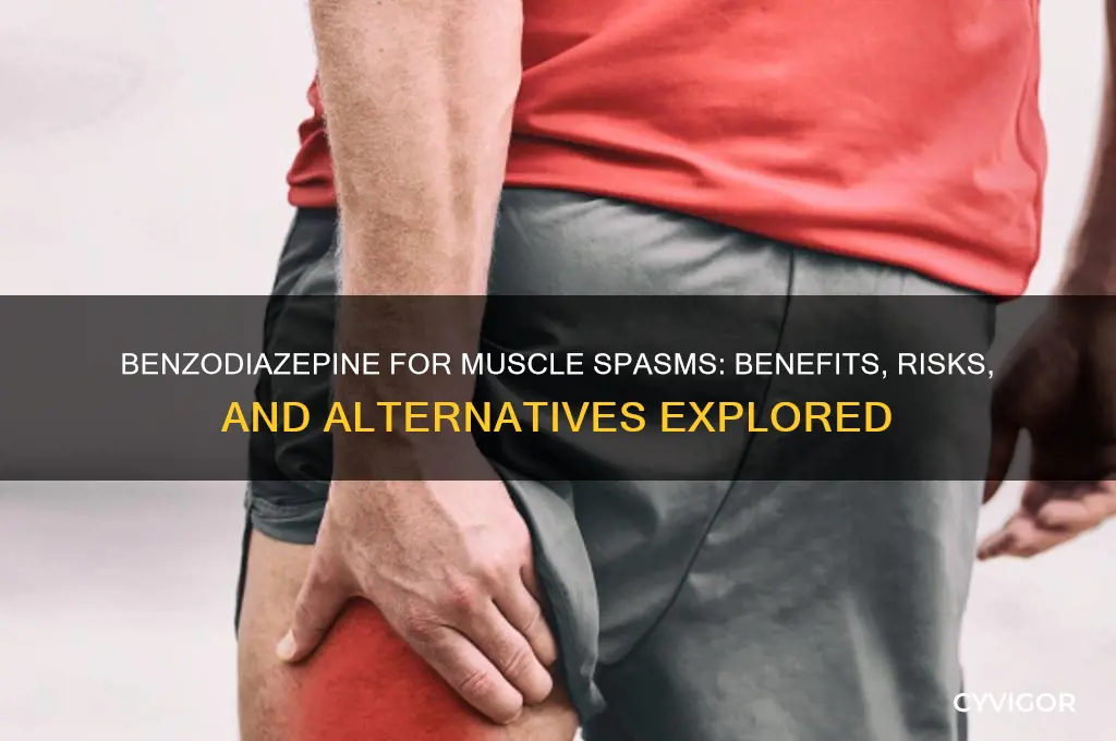 is benzodiazepine good for muscle spasm