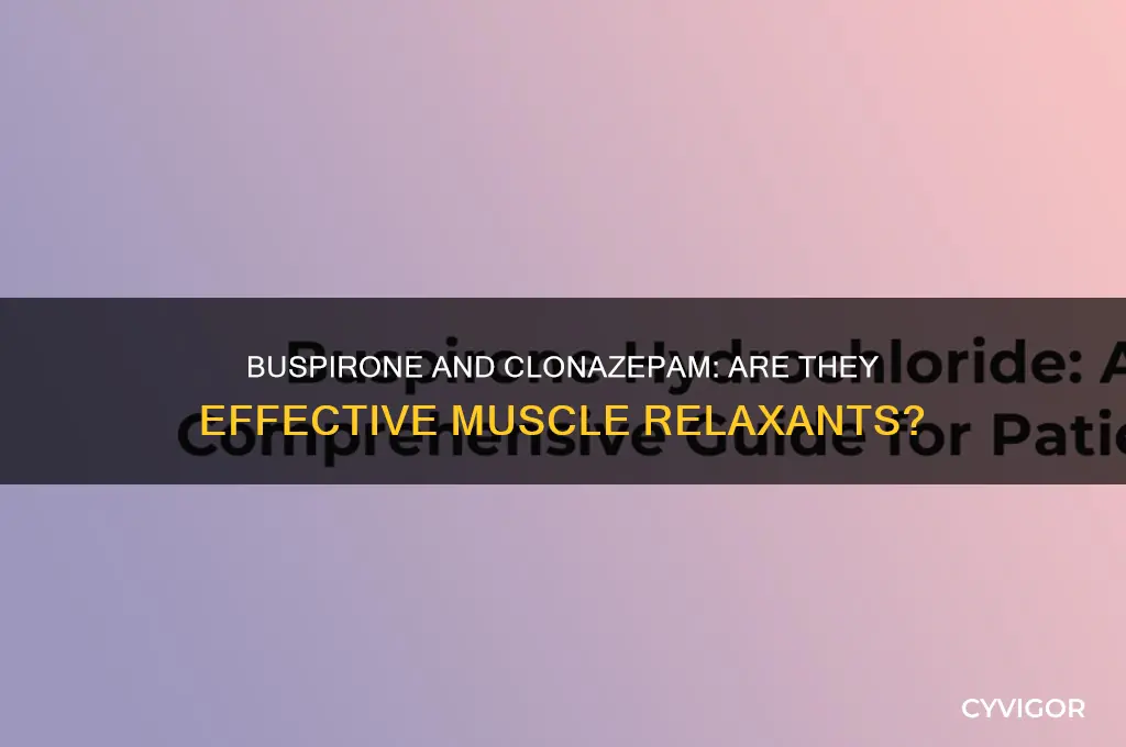 is buspirone and clonazepam a muscle relaxant