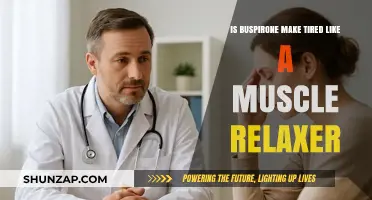 Does Buspirone Cause Fatigue Like Muscle Relaxants? Exploring Side Effects