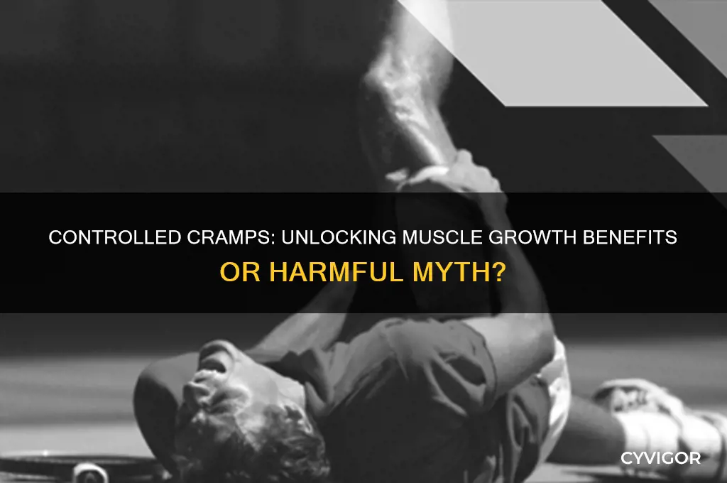 is controlled cramps good for muscle