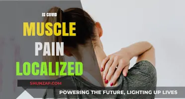 Is COVID Muscle Pain Localized? Understanding Symptoms and Relief