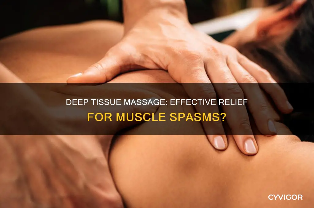 is deep tissue massage good for muscle spasms