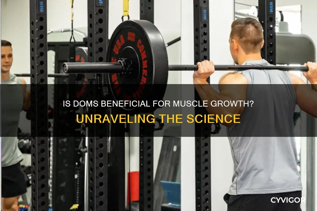 is doms good for muscle growth