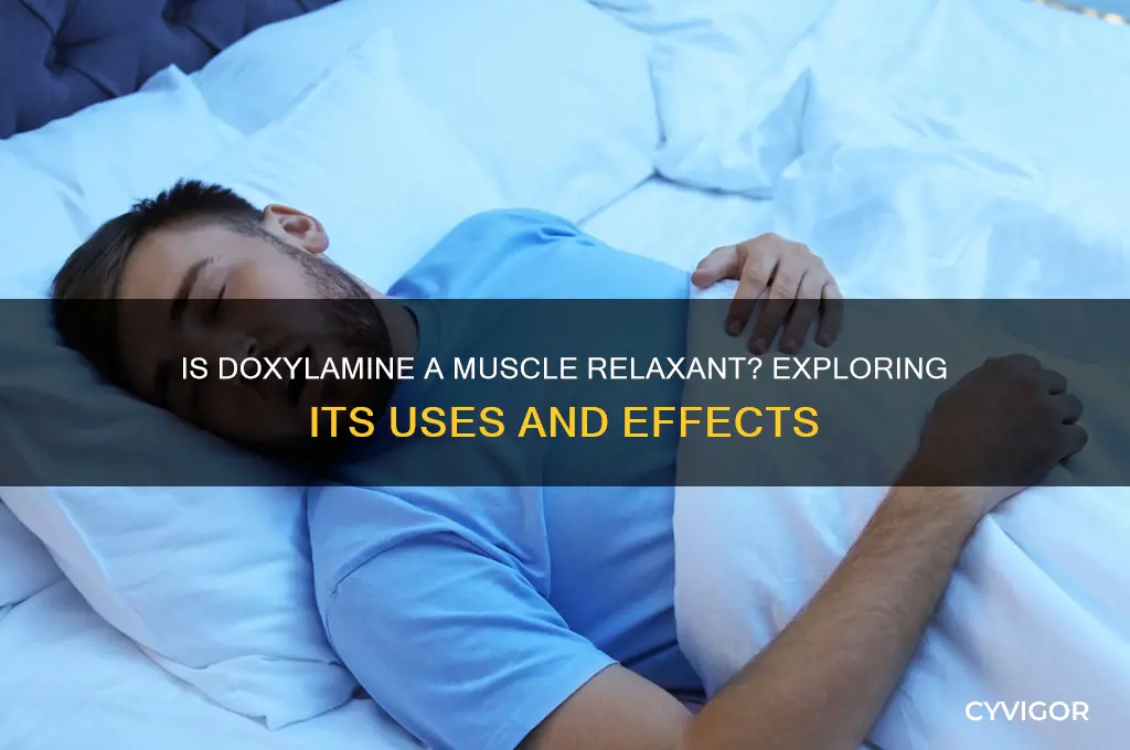 is doxylamine a muscle relaxant