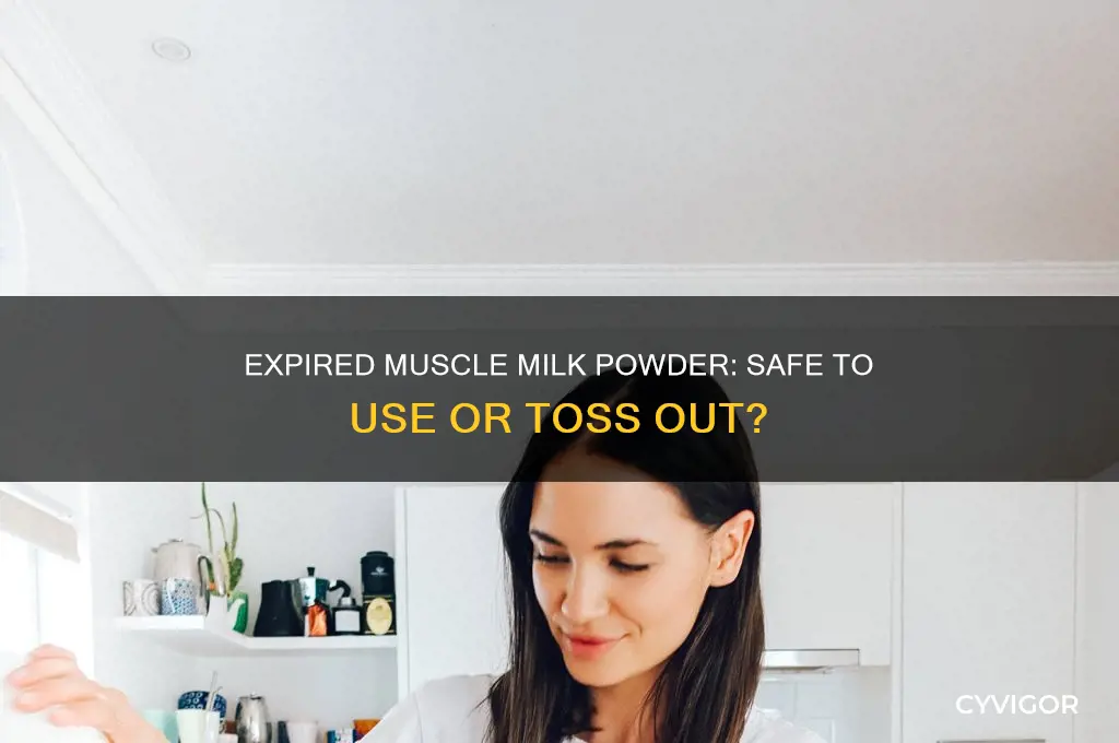 is expired muscle milk powder still good