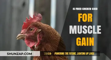 Fried Chicken for Muscle Gain: Healthy Choice or Myth?