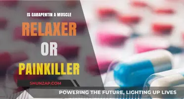 Gabapentin: Muscle Relaxer, Painkiller, or Something Else?