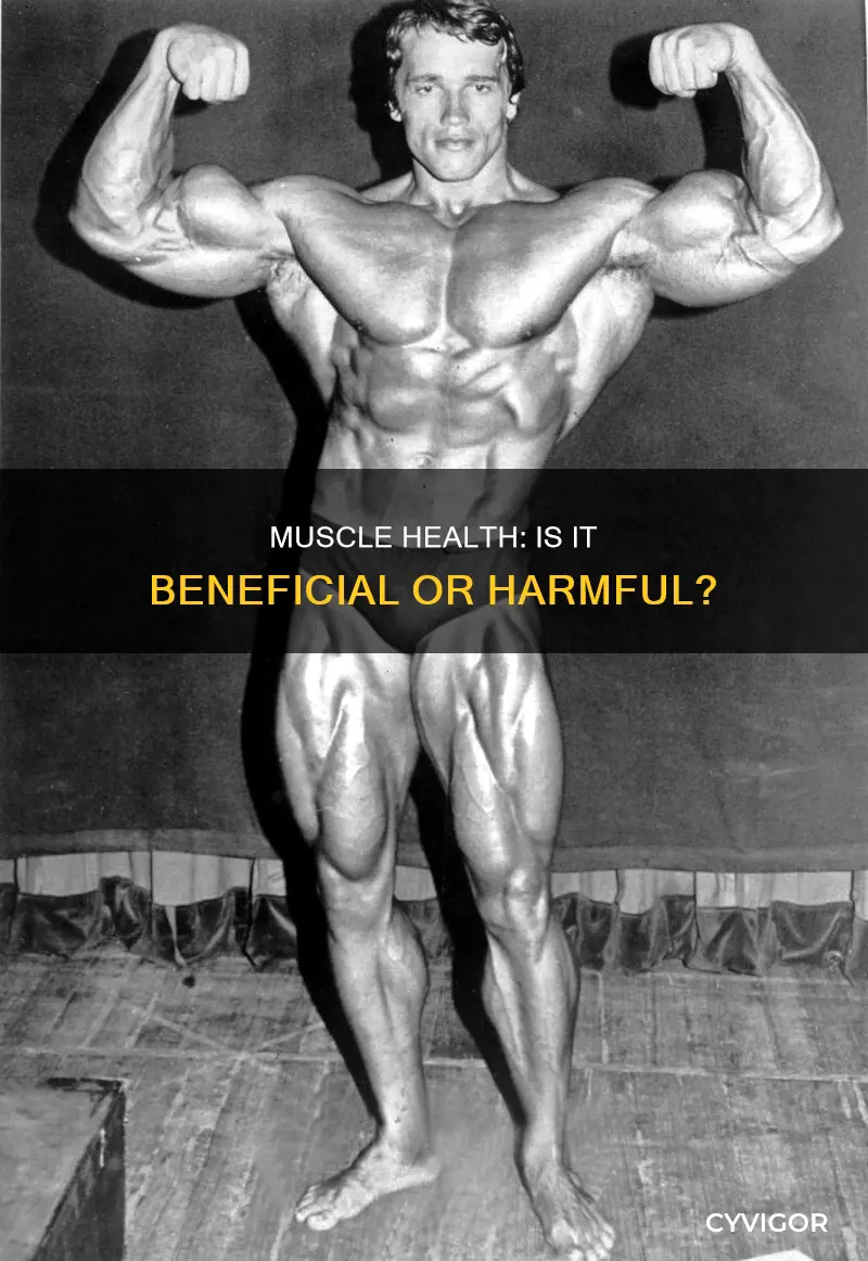 is having muscles healthy