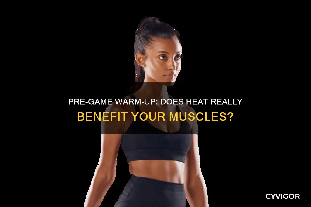is heat good fo muscles before game