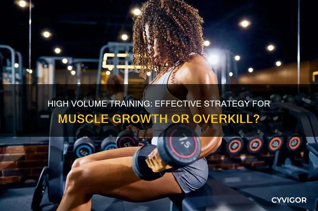 is high volume good for muscle growth