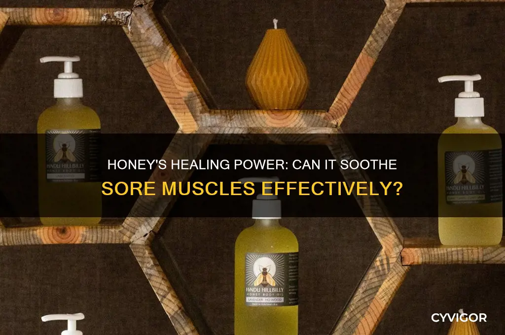 is honey good for sore muscles