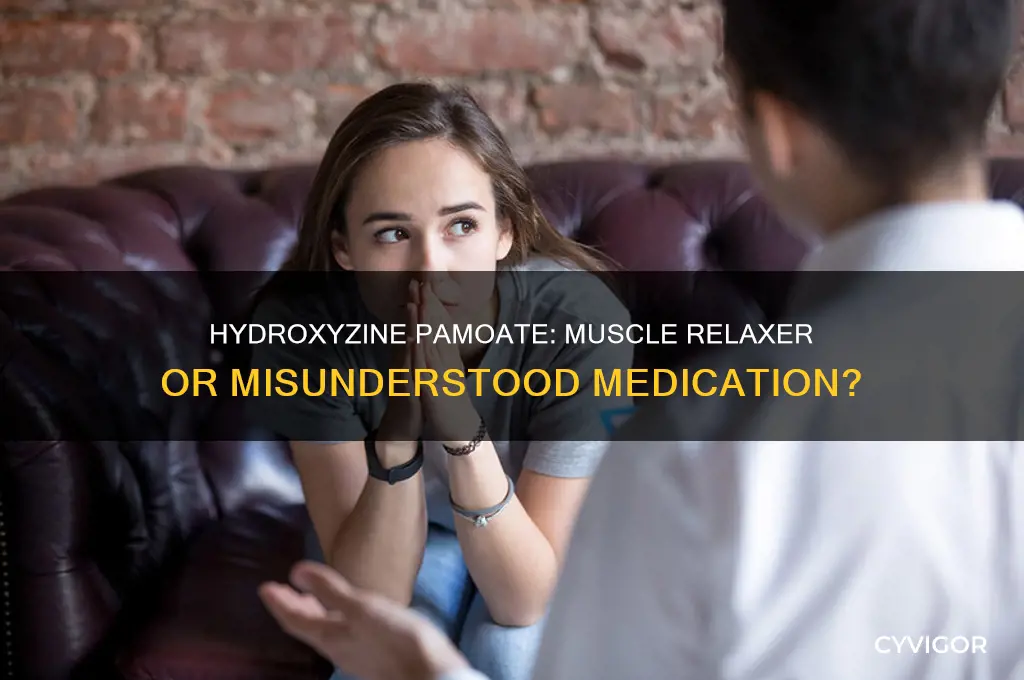 is hydroxyzine pamoate a muscle relaxer