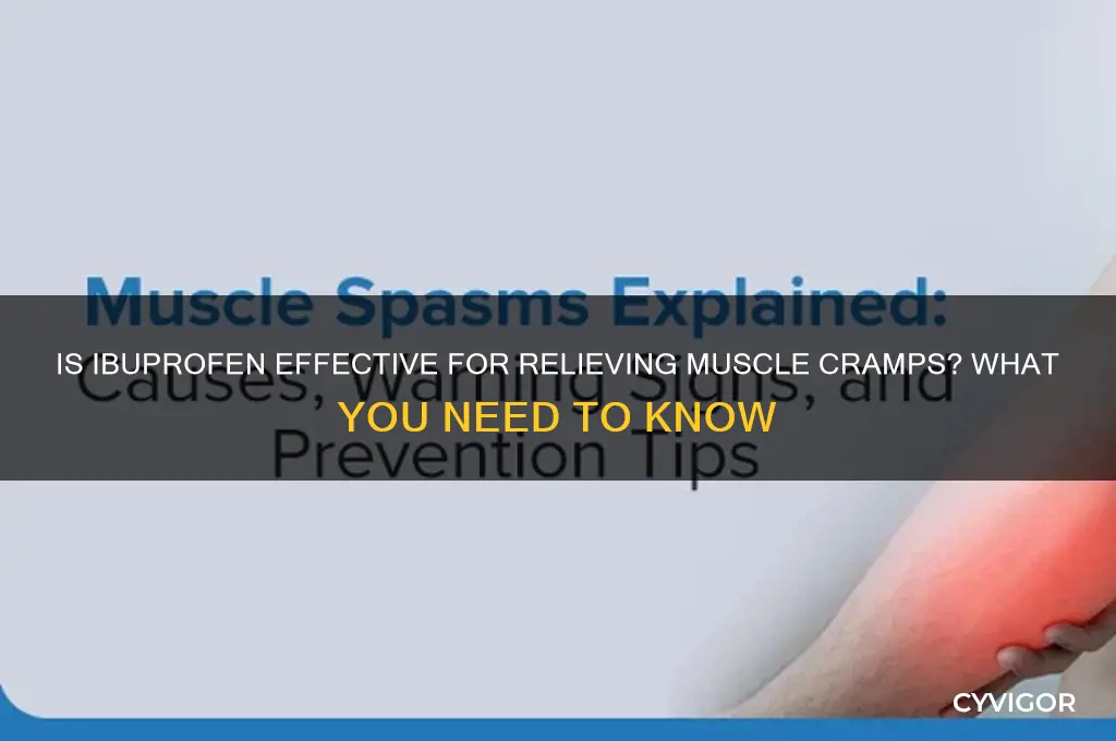 is ibuprofen good for muscle cramps