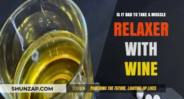 Muscle Relaxers and Wine: A Risky Combination to Avoid?