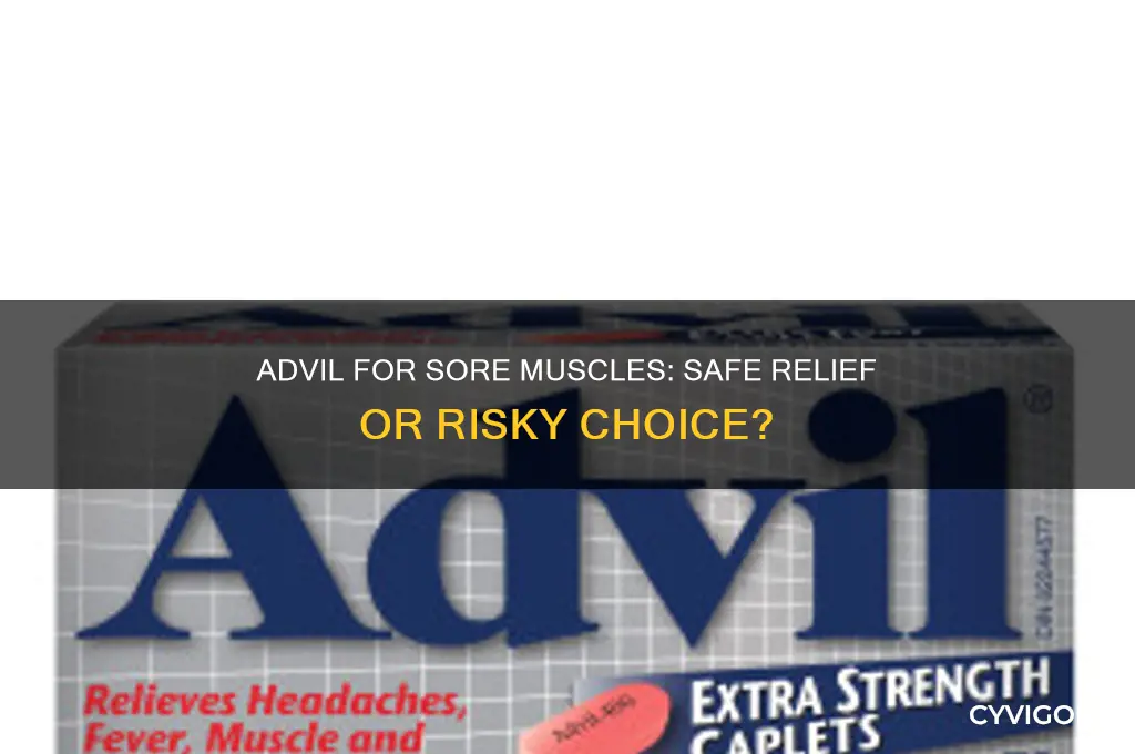 is it bad to take advil for sore muscles