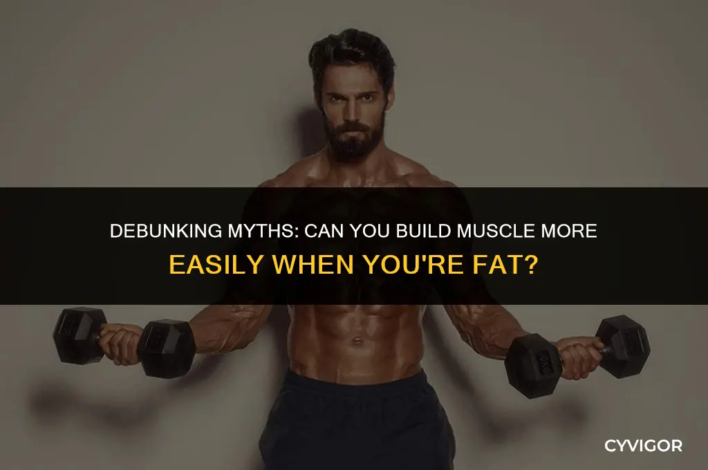 is it easier to build muscle when fat