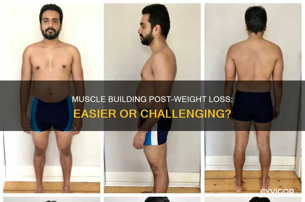 is it easier to gain muscle after losing weight