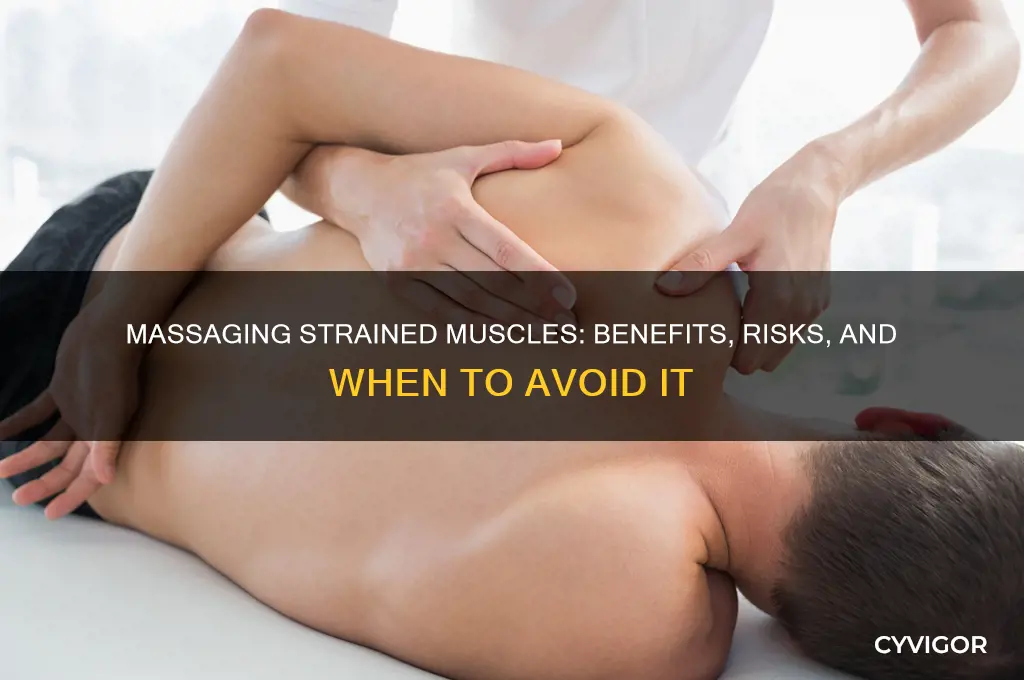 is it good to massage a strained muscle