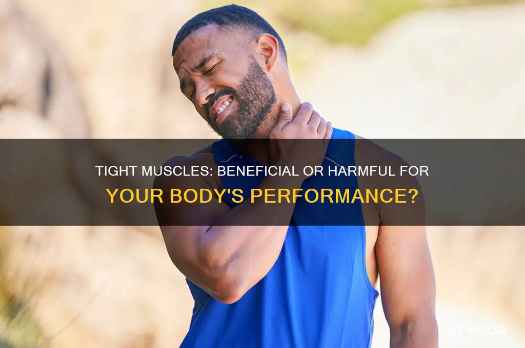 is it good when muscle are tight