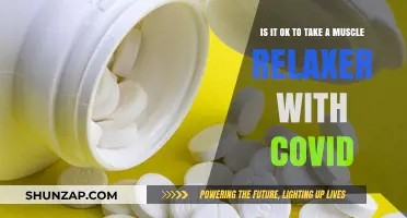 Muscle Relaxers and COVID: Safe Combination or Risky Choice?