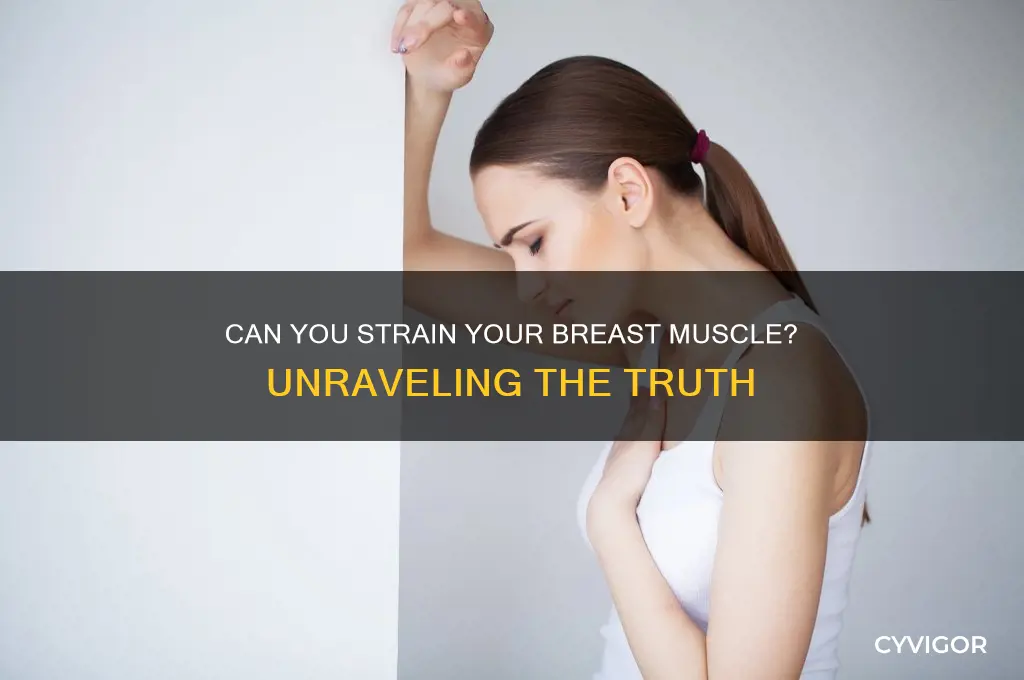is it possible to pull a muscle in your boob