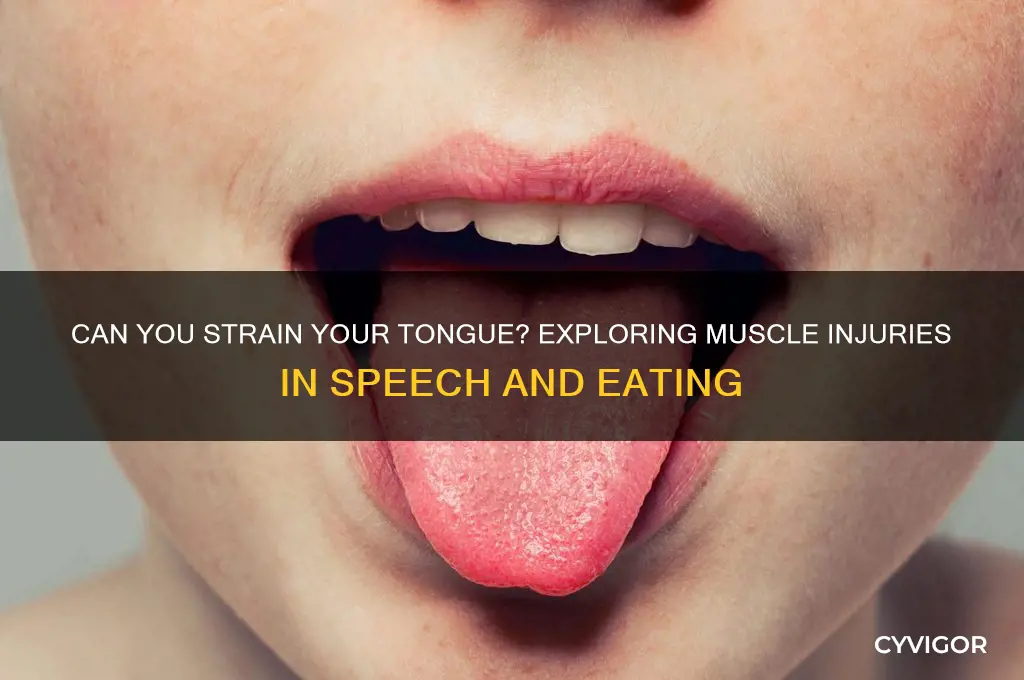 is it possible to pull a muscle in your tongue