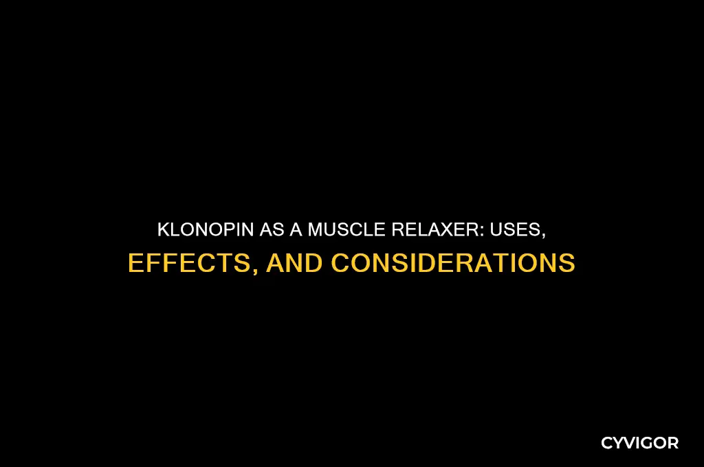 is klonapin a muscle relaxer too